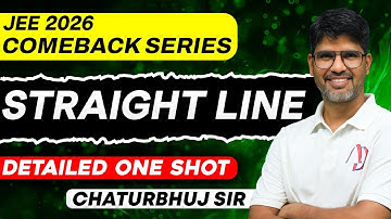 Straight Line | JEE 2026 | Comeback Series | Detailed One Shot | Maths | Chaturbhuj Sir #jee #live