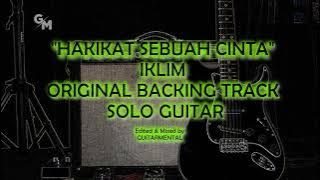 HAKIKAT SEBUAH CINTA - IKLIM - SOLO BACKING TRACK