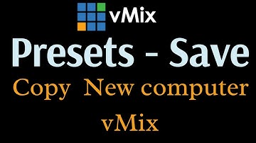 vMix Presets Save | Save Preset copy to a new computer | vMix tutorial hindi 2022