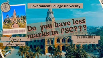 GC University Spring Admissions 2022|| GCUL Admissions 2022 ||BS Programs(comp info)