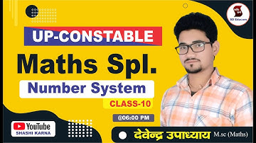 Number System for UPSI | Class-10 | Maths for UP-SI Constable | by Devendra Upadhyay sir