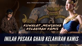 Kuwalat ..Meremehkan Kelahiran Kamis ‼️4 Pusaka Ghaib Kelahiran Kamis