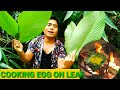 Cooking eggs on leaf  naga style lungnim xyz