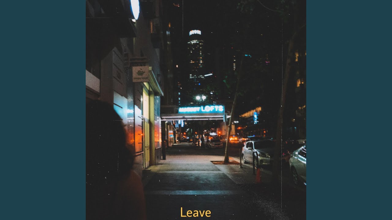 Watch Leave on YouTube Watch Leave on YouTube