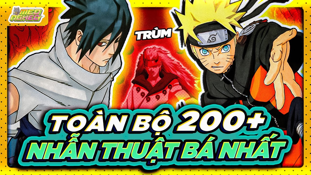 NARUTO | TỔNG HỢP HƠN 200 NHẪN THUẬT CỦA CÁC NINJA LÀNG LÁ!