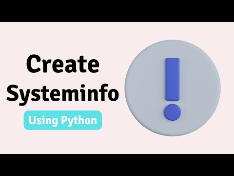 How To Create System info Software in Python Tkinter