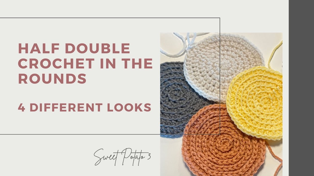 How to Crochet Half Double Crochets (in the Round) – Unique Stitch Placement!