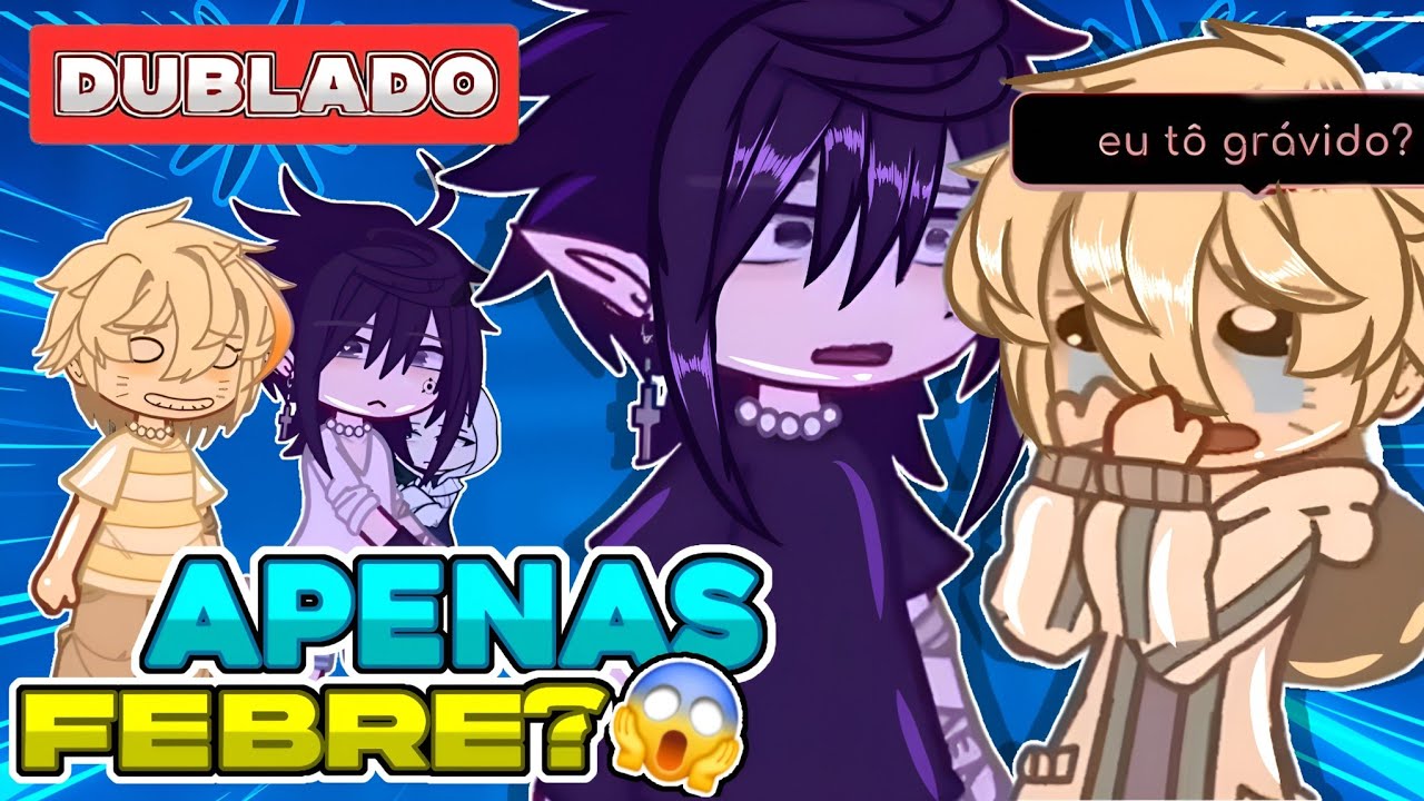 ★彡 SERÁ QUE É APENAS FEBRE? 🫃👀 SASUNARU 🏳️‍🌈 YAOI/BL 🏳️‍🌈 |DUBLADO| - Malluh_Tv