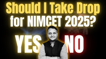Should I Take Drop for NIMCET 2025 | YES or NO | आखरी Chance to Become Dropper to Topper #nimcet2025