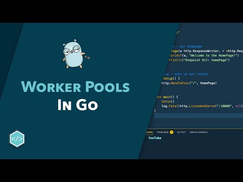 WorkerPools in Go Tutorial