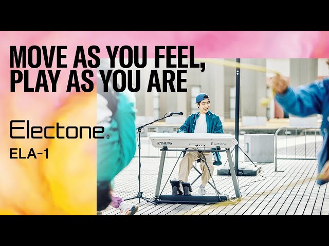 Yamaha Electone ELA-1|Move as you feel, Play as you are[15sec] #ELA, #Electone, #Yamaha class=