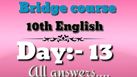 Setu abhyaskram  {bridge course} 10th English day 13