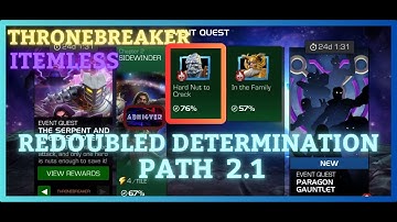 MCOC | EQ 2.1 | Redoubled Determination Path | TB  | THE SERPENT AND THE DESTROYER | Item less |