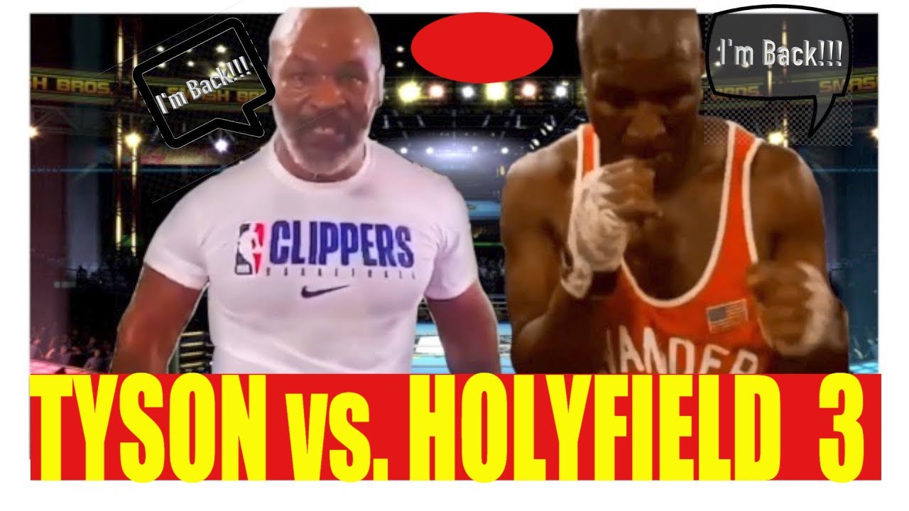 Tyson vs Holyfield 3???....Really?????? - YouTube