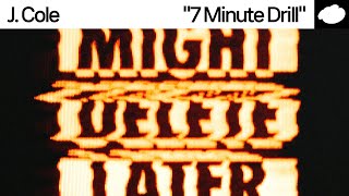     J Cole  7 Minute Drill 