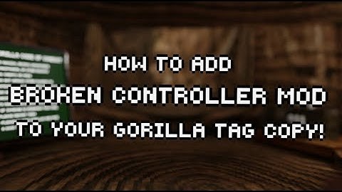 How to add BROKEN CONTROLLER to your Gtag copy