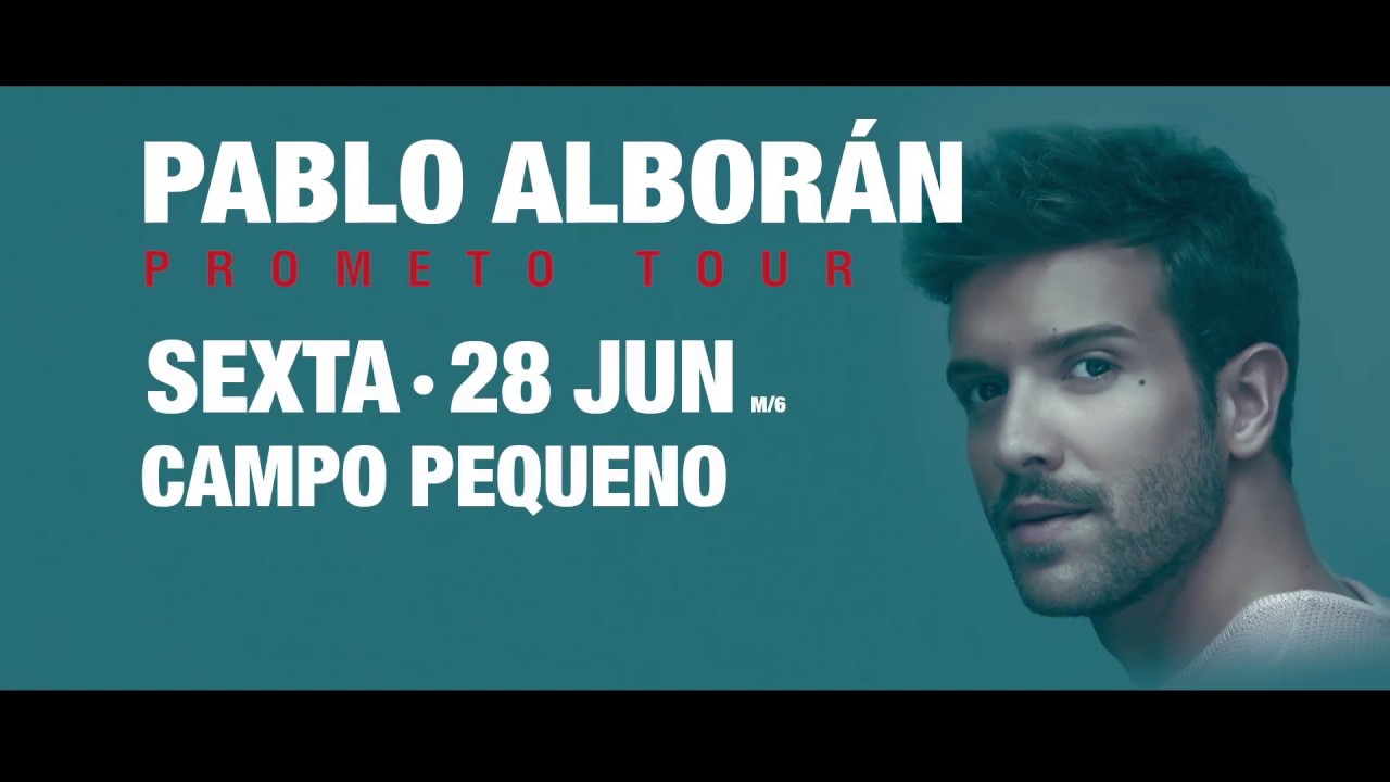 Pablo Alboran em Portugal dia 28 de junho YouTube