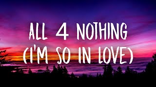 Lauv - All 4 Nothing (I’m So In Love) [Lyrics]