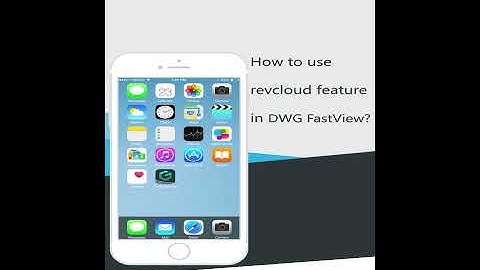 Learn to use Revcloud in DWG FastView