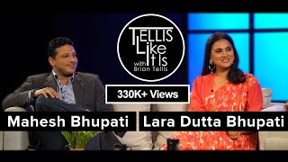 Tellis Like It Is ft. Mahesh Bhupathi & Lara Dutta Bhupathi