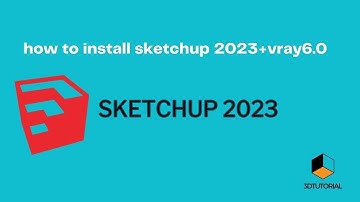 how to install sketchup 2023+vray6.0|3dtutorial