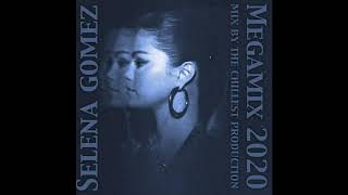 Selena Gomez Mega mix (2020) (Audio Only)