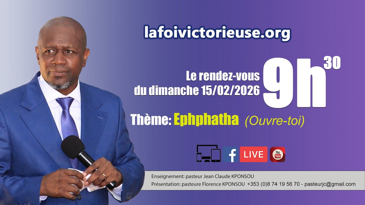 Ephphatha (Ouvre-toi) avec le pasteur Jean Claude KPONSOU