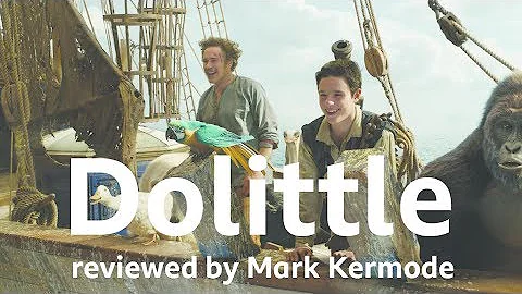 Dolittle reviewed by Mark Kermode