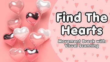 Find The Hearts | Visual Scanning | Movement Break