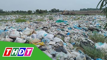 Bến Tre: Công bố tình huống khẩn cấp sự cố môi trường tại bãi rác | THDT