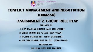 HRM668: ASSIGNMENT 2 GROUP ROLE PLAY