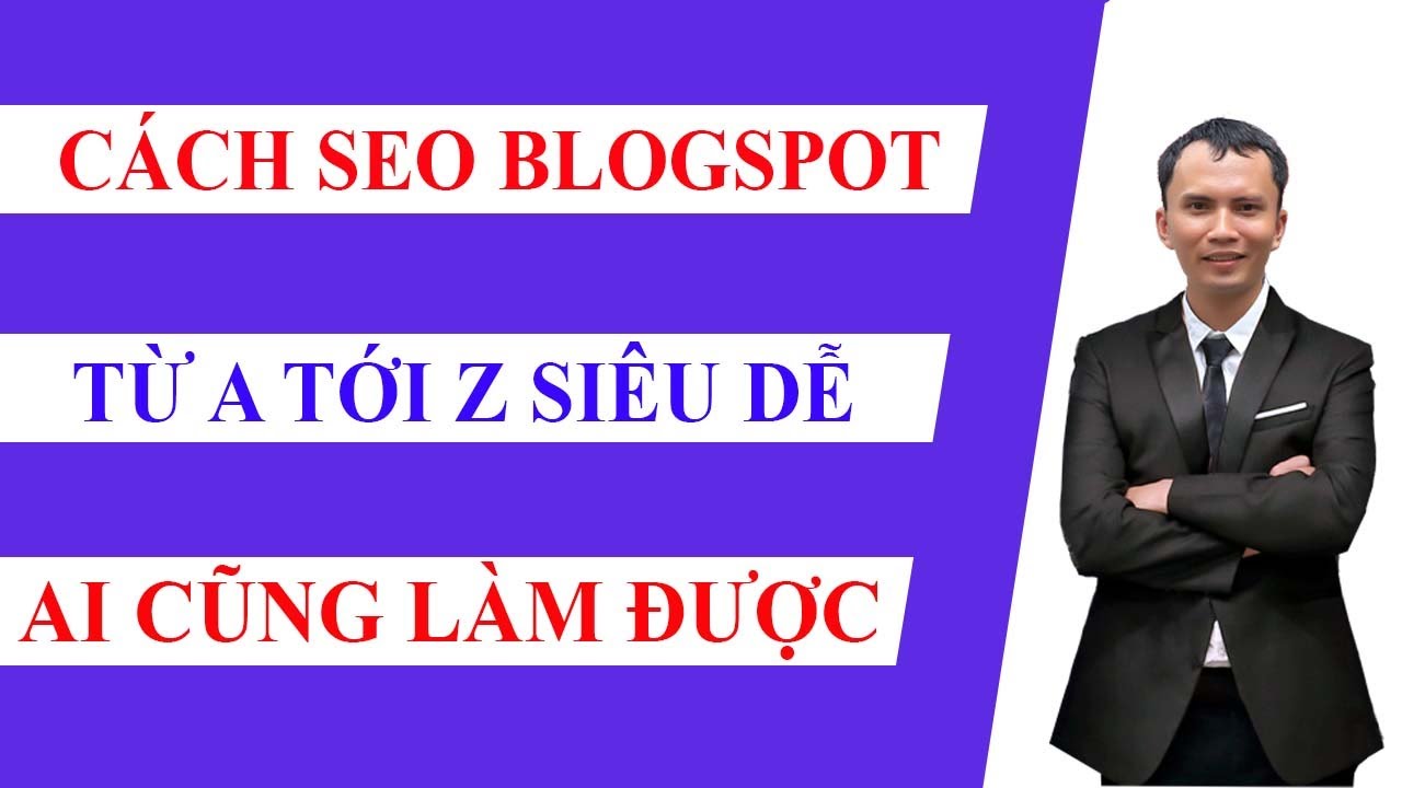 ทํา seo blogger  2022 New  Hướng Dẫn Từ A tới Z Cách SEO Cho Blogspot Chi Tiết Nhất | Hồng Vlogs