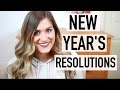 My New Year&#39;s Resolutions 2017!