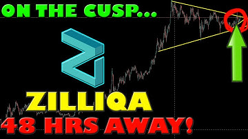 ZILLIQA ZIL LESS THAN 48 HRS AWAY FROM A MAJOR MOVE! THIS WILL DECIDE IT!