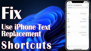Use iPhone Text Replacement Shortcuts - How To Fix