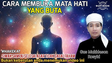 CARA MEMBUKA MATAHATI YANG BUTA 🔴GUS MUKHLASON ROSYID #tauhid #matahati #gusmukhlason