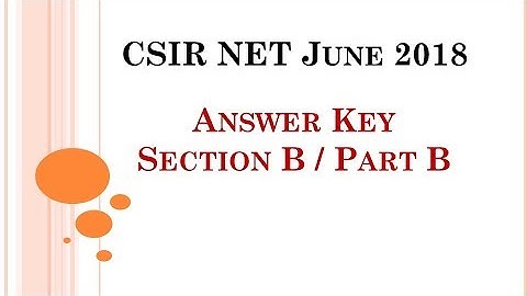 CSIR NET Answer Key - Part B / Section B