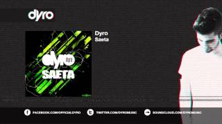 Dyro - Saeta