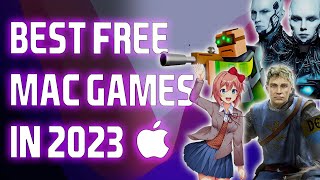 Best Free Mac Games In 2023