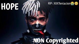 XXXTentacion - Hope Non Copyrighted Version