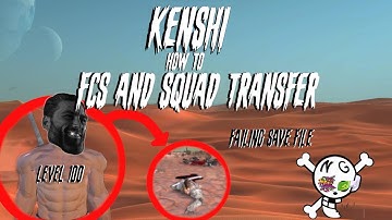 Kenshi how to use the FCS to make a custom start / Platoon Transfer tutorial