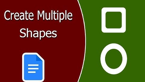 How to Create Multiple Shapes at Once With Google Docs