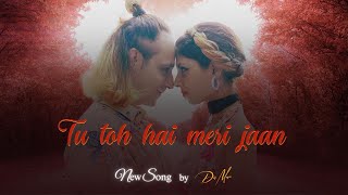 Tu Toh Hai Meri Jaan - Official Music Video | New Pop Love Song | ArtisteDaman | Rap | Dancing Song