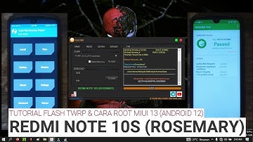 TUTORIAL INSTAL TWRP 3.6.2 & CARA ROOT MAGISK | REDMI NOTE 10S | ROSEMARY | MIUI 13 | ANDROID 12