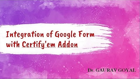 Integration of Google Forms With Certify