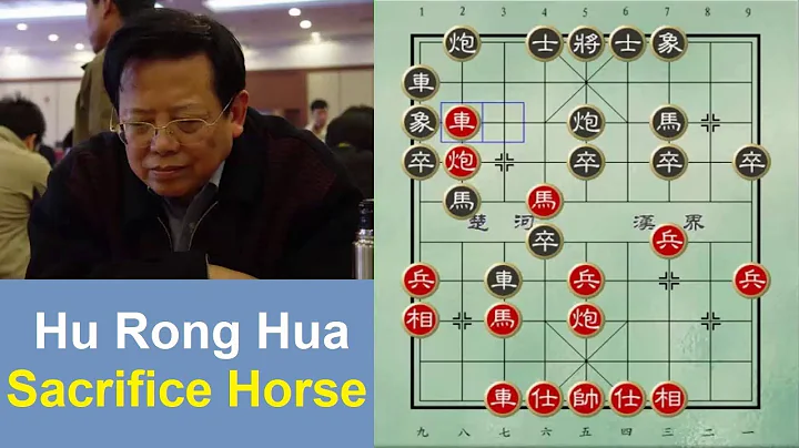 Hu Rong Hua Amazing Sacrifice Horse - Xiangqi Match - Learning Chinese Chess - DayDayNews