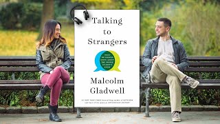Talking to Strangers (Summary Audiobook), Malcolm Gladwell