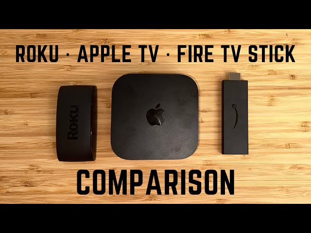 What's the Difference Between Apple TV and Fire Stick?