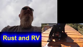 Rust removal and RV repairs