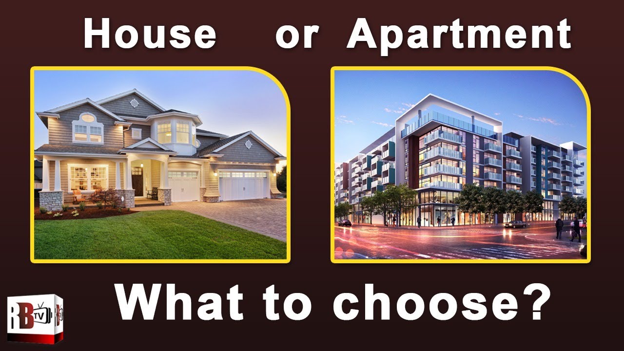 PROPERTY UPDATES: HOUSE VS APARTMENT | WHAT TO CHOOSE? FLATS | REAL